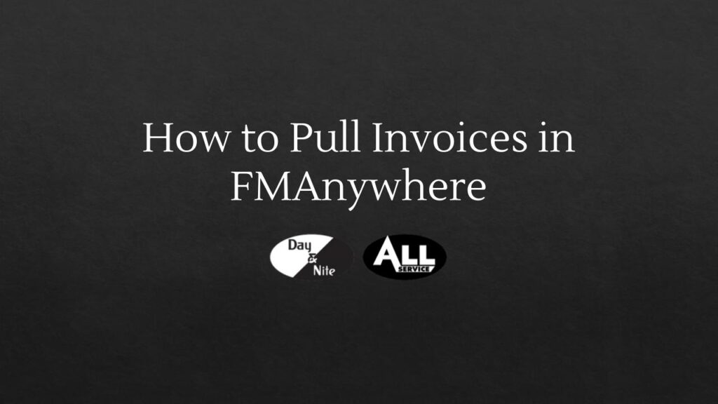 How to Pull Invoices in FMAnywhere.pptx