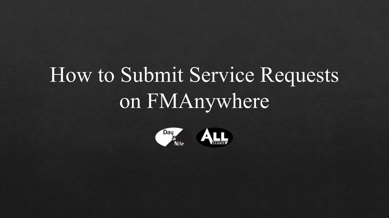 How to Submit Service Requests on FMAnywhere.pptx
